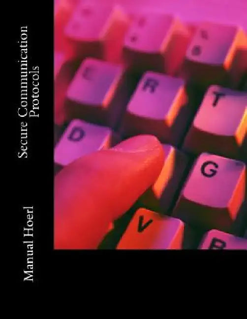 Secure Communication Protocols by Manual Hoerl