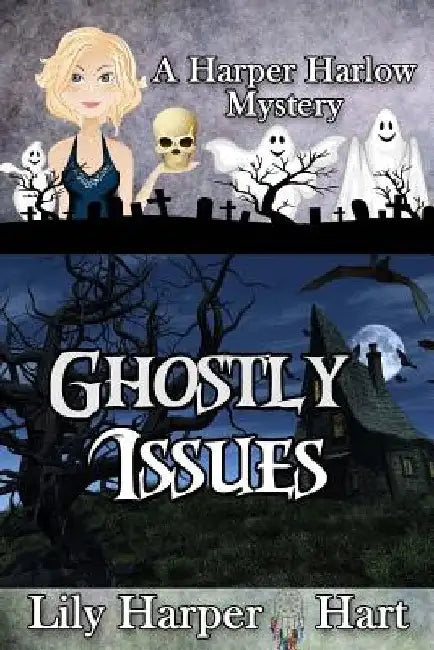 Ghostly Issues by Lily Harper Hart