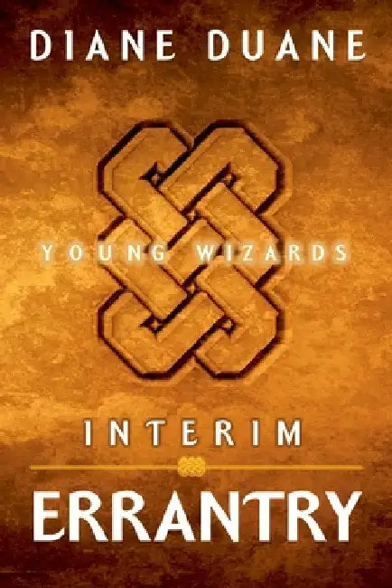 Interim Errantry: Three Tales of the Young Wizards by Diane Duane