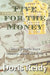 Five for the Money by Doris Reidy