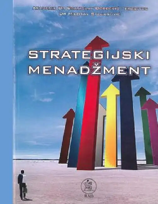 Strategijski Menadzment: Drugi Deo by Djordjevic, Prof Dr Branislav