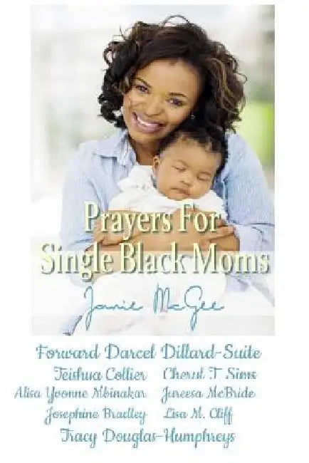 Prayers for Single Black Moms by Darcel Dillard-Suite