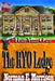 The RYO Lodge: The RYO Lodge by Norman E. Morrison