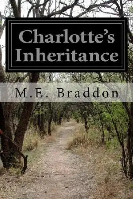 Charlotte's Inheritance by M. E. Braddon