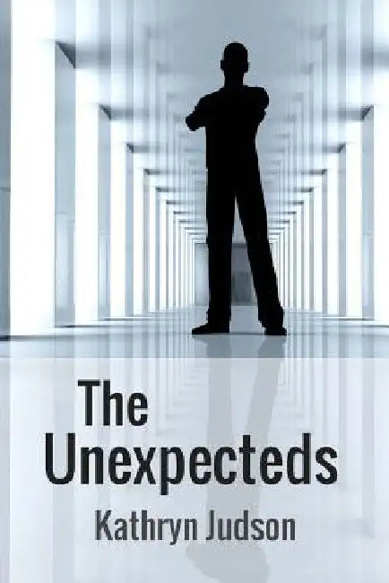 The Unexpecteds by Kathryn Judson