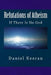 Refutations of Atheism: If There Is No God by Daniel Keeran