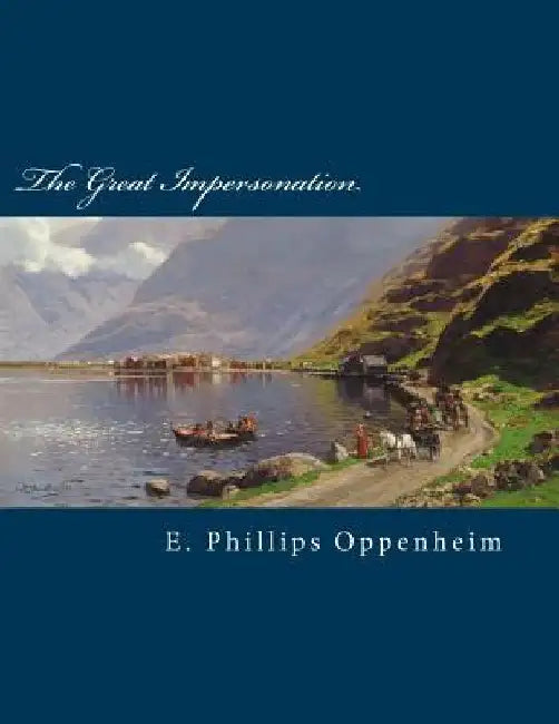 The Great Impersonation by E. Phillips Oppenheim
