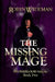 The Missing Mage by Robyn Wideman