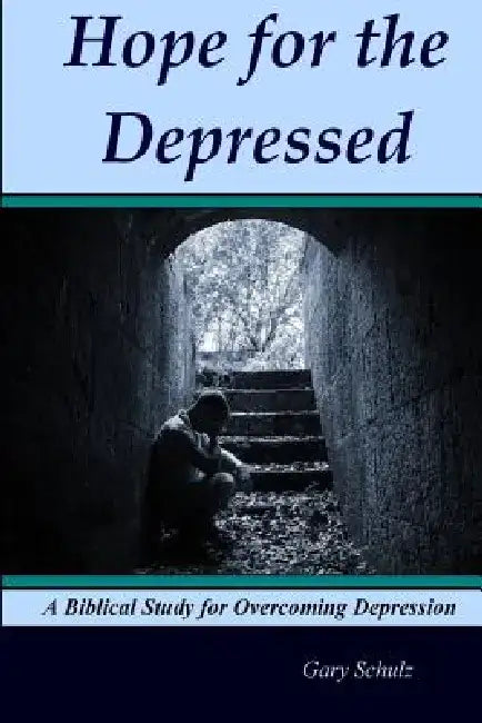 Hope for the Depressed by Gary Schulz