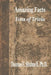 Amazing Facts II: Tons of Trivia by Thomas F. Shubnell Ph. D.