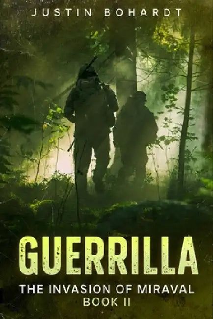 Guerrilla by Justin Bohardt