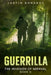 Guerrilla by Justin Bohardt