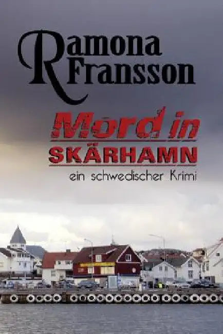Mord in Skarhamn: Mord in Skärhamn ein schwedischer Krimi by Diepes, Astrid