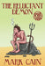 The Reluctant Demon: Circles In Hell, Book Four by Mark Cain