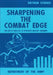 Sharpening the Combat Edge: The Use of Analysis to Reinforce Military Judgment by Major General Ira a., Jr. Hunt