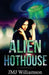 Alien Hothouse by J. M. J. Williamson