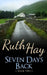 Seven Days Back: a Seven Days novel by Ruth Hay