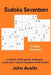 Sudoku Seventeen: A selection of 200 special, challenging puzzles with a step-by-step guide to their solution by John Austin