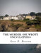 The Murder, She Wrote Encyclopedia by Rose D. Bristow