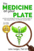 The MEDICINE on your PLATE: Understanding Disease, Prevention and the Importance of Plant Based Nutrition & Diet by Ted Gif