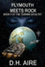 Plymouth Meets Rock: Terran Catalyst, Book 2 by D. H. Aire