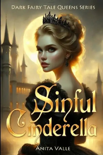 Sinful Cinderella by Anita Valle