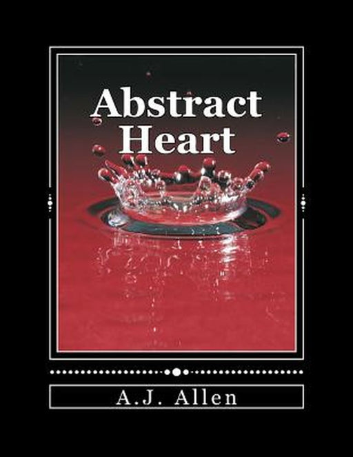 Abstract Heart by Allen, A. J.
