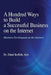 A Hundred Ways to Make a Successful Business on the Internet: (Business Development on the Internet) by Ehud Roffeh Adv