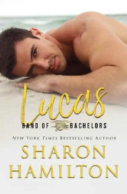 Band of Bachelors: Lucas by Sharon Hamilton