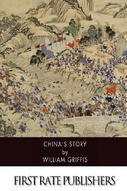 China's Story by William Griffis