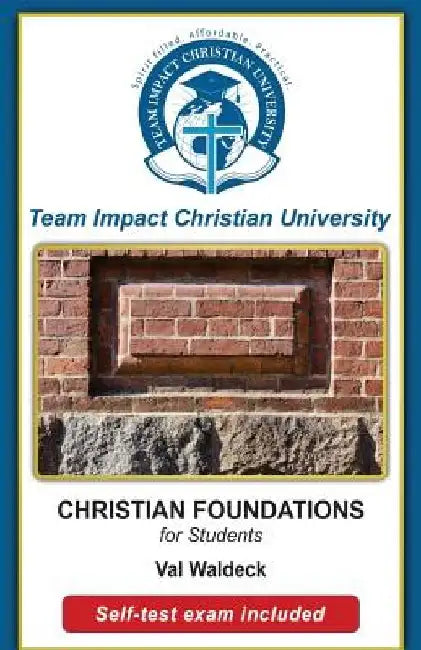 CHRISTIAN FOUNDATIONS for students by Team Impact Chrisitan University
