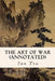 The Art of War (annotated) by Lionel Giles