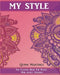 My Style: Coloring Book Collection For The Exclusive Book 2 by Quinn Martinez