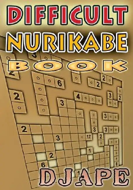 Difficult Nurikabe book: 200 puzzles by Djape
