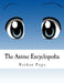 The Anime Encyclopedia by Nathan R. Pope