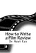 How to Write a Film Review: 2015 Study Guide by Noah Ras
