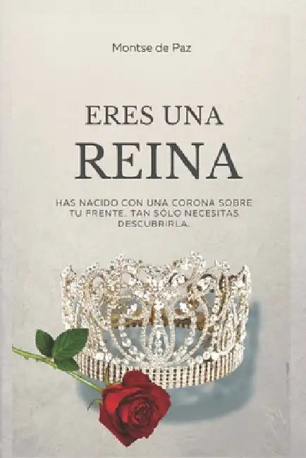 Eres una reina by De Paz, Montse
