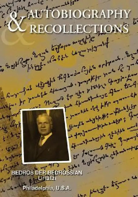 Autobiography & Recollections by Tamar Der-Ohannessian