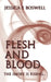 Flesh and Blood by Jessica E. Boswell