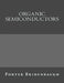 Organic Semiconductors by Porter Bridenbaugh