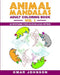 Animal Mandalas Adult Coloring Book, Volume 3: 60 Entertaining Stress Relieving Animal Patterns by Omar Johnson