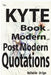 The Kyte book of Modern and PostModern Quotations by Jim Egan