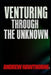 Venturing Through The Unknown: A Fantasy Adventure Novel by Andrew Hawthorne