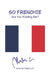 So Frenchie: Are you kidding me? by Nicolas Frebillot