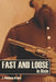 Fast and Loose in Dixie (Expanded, Annotated) by J. Madison Drake