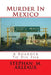 Murder In Mexico: A Boarder To Die For by Stephan M. Arleaux