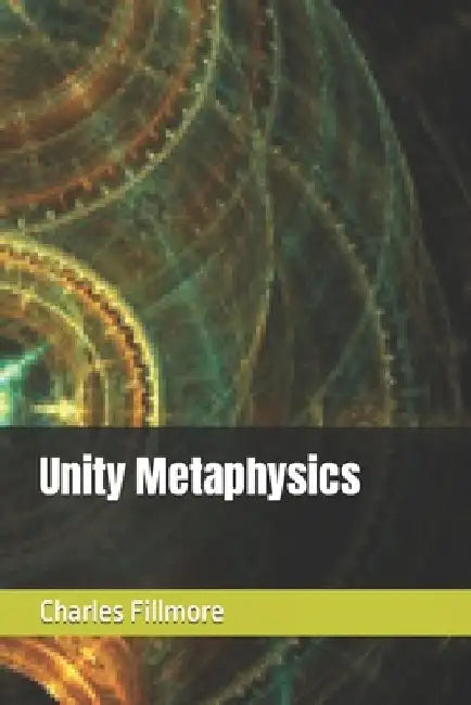 Unity Metaphysics by James R. D. Yeaw