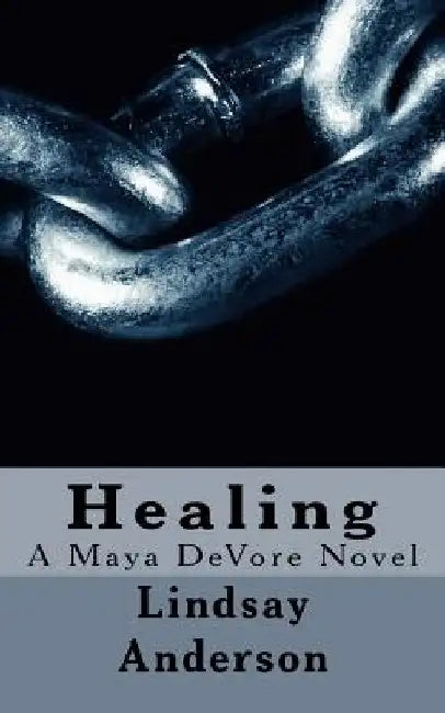 Healing by Lindsay Anderson