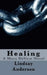 Healing by Lindsay Anderson