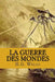 La Guerre Des Mondes by Wells, M. H. G.